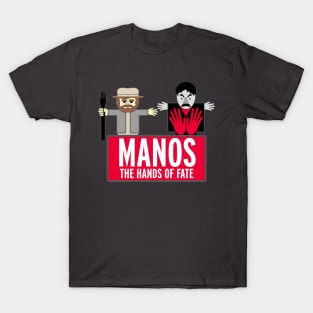 Brought to you by Manos T-Shirt